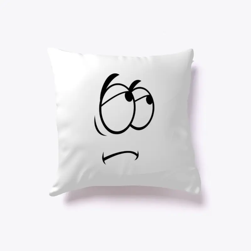 Pillow HUH....